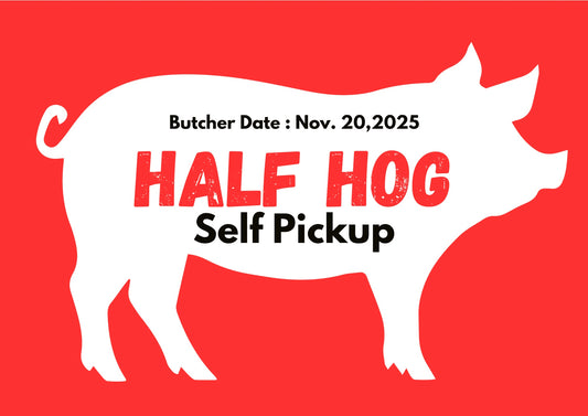 PREORDER DEPOSIT for Half Hog, Self Pickup