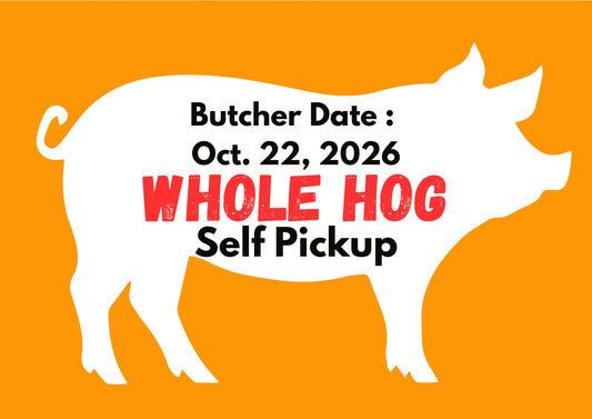 PREORDER DEPOSIT for Whole Hog, Self Pickup