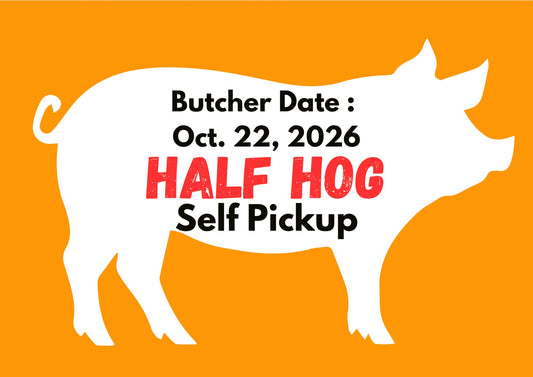 PREORDER DEPOSIT for Half Hog, Self Pickup