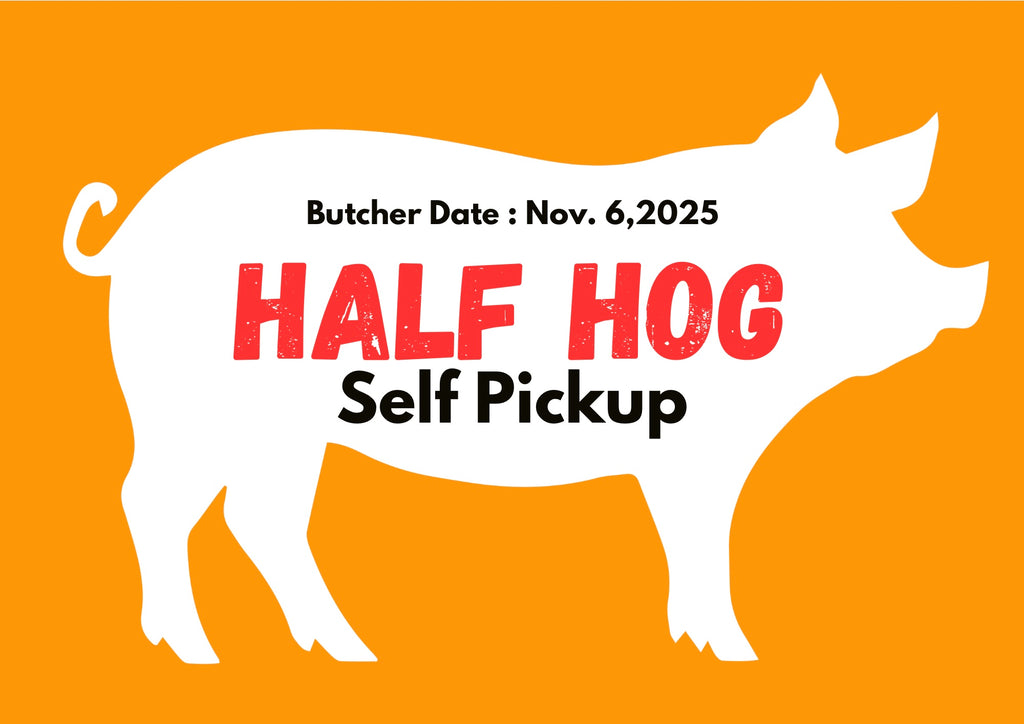 PREORDER DEPOSIT for Half Hog, Self Pickup