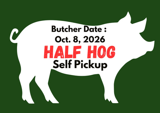PREORDER DEPOSIT for Half Hog, Self Pickup