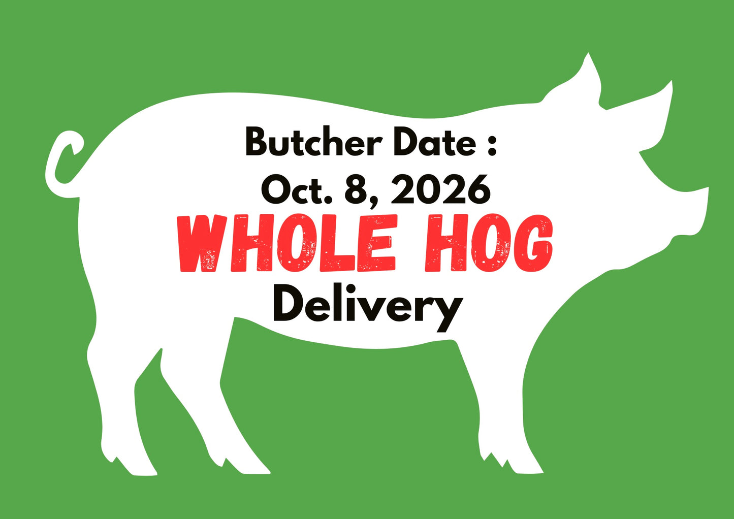 PREORDER DEPOSIT for Whole Hog, Delivery